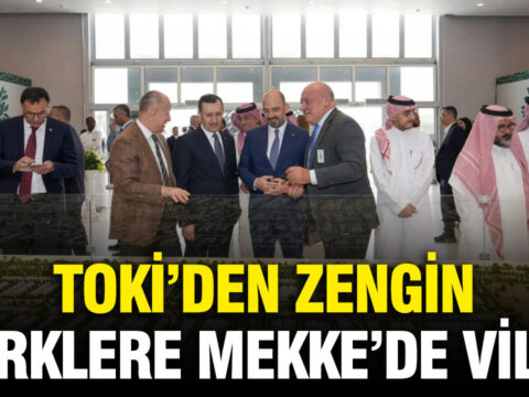 Tokiden zengin turklere mekkede villa turkiyede ev bulmak imkansizken mgOGIIUb