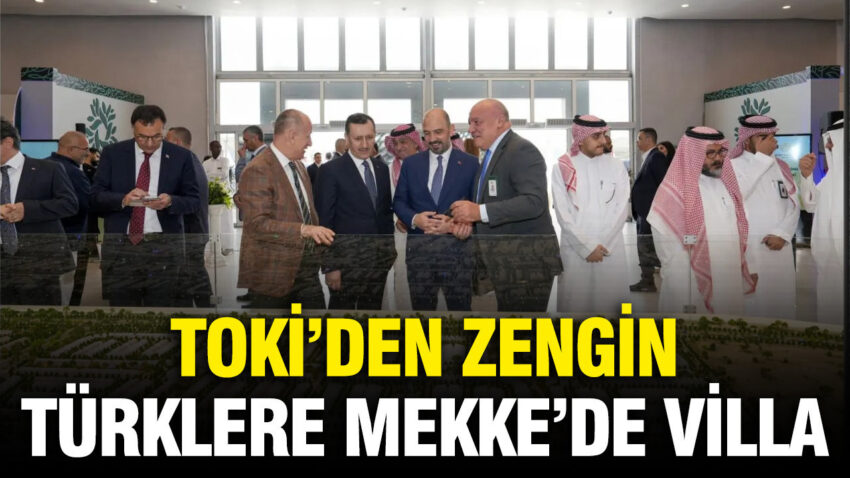 Tokiden zengin turklere mekkede villa turkiyede ev bulmak imkansizken mgOGIIUb